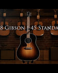 2018 Gibson J-45 Standard Left-Handed [*Demo Video!]